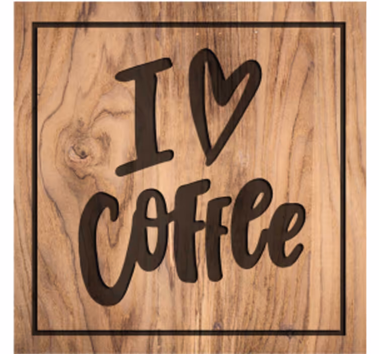 Bases para copos de texturas Eu amo café com textura de madeira - TenStickers
