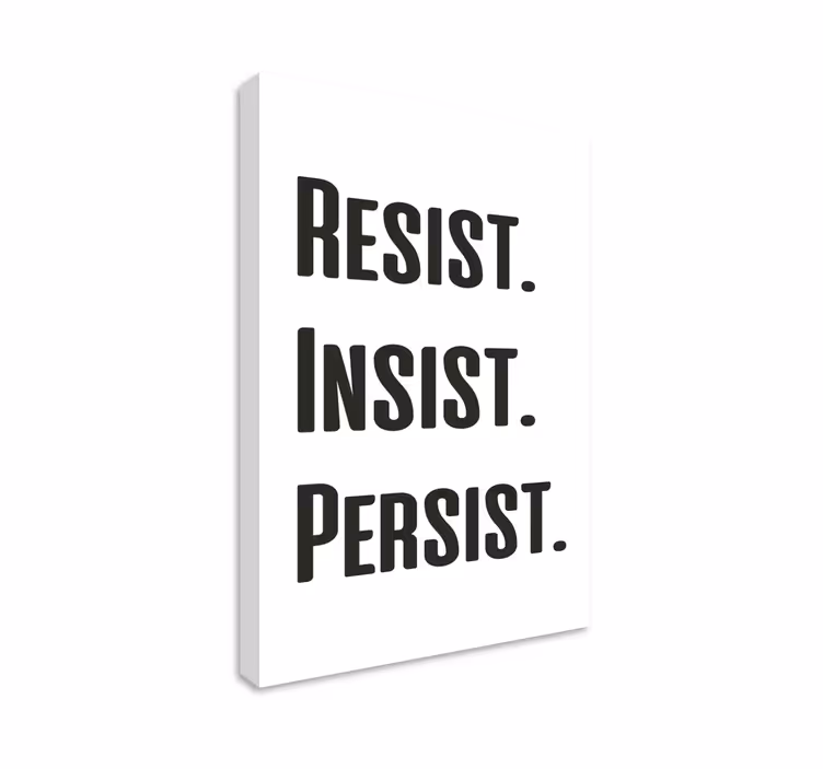 Quadro para escritório Resistir, insistir, persistir - TenStickers