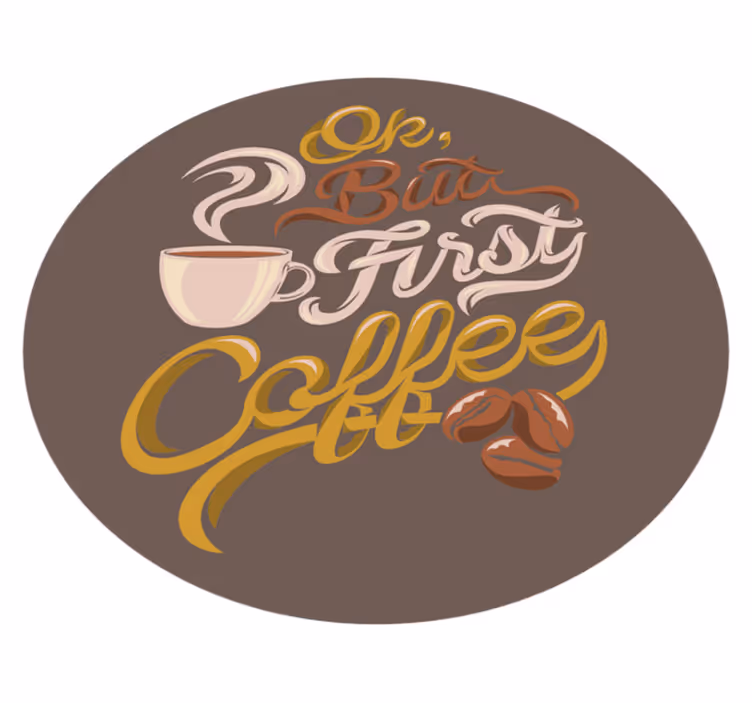 Tapete vinílico frases e textos tipografia com tema café - TenStickers