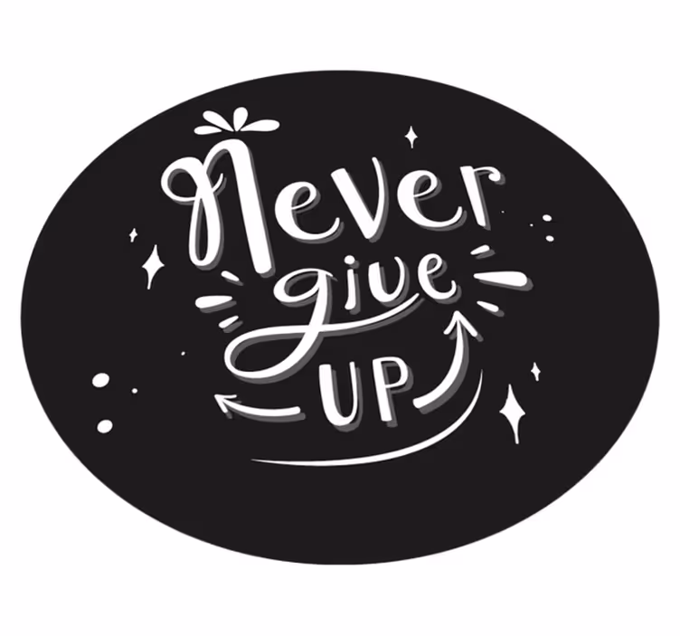 Tapete vinílico frases e textos design preto nunca desista - TenStickers