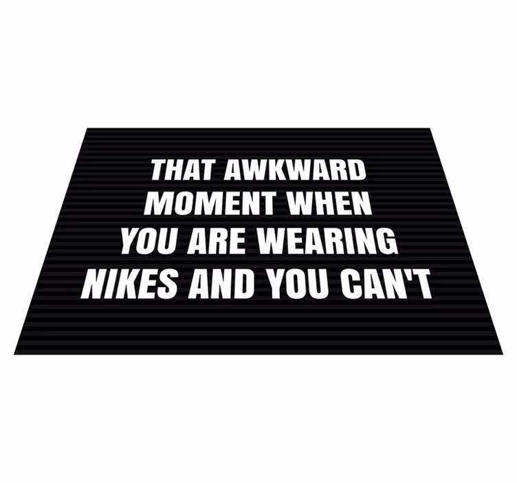 Tapete vinílico frases e textos momento estranho nike - TenStickers