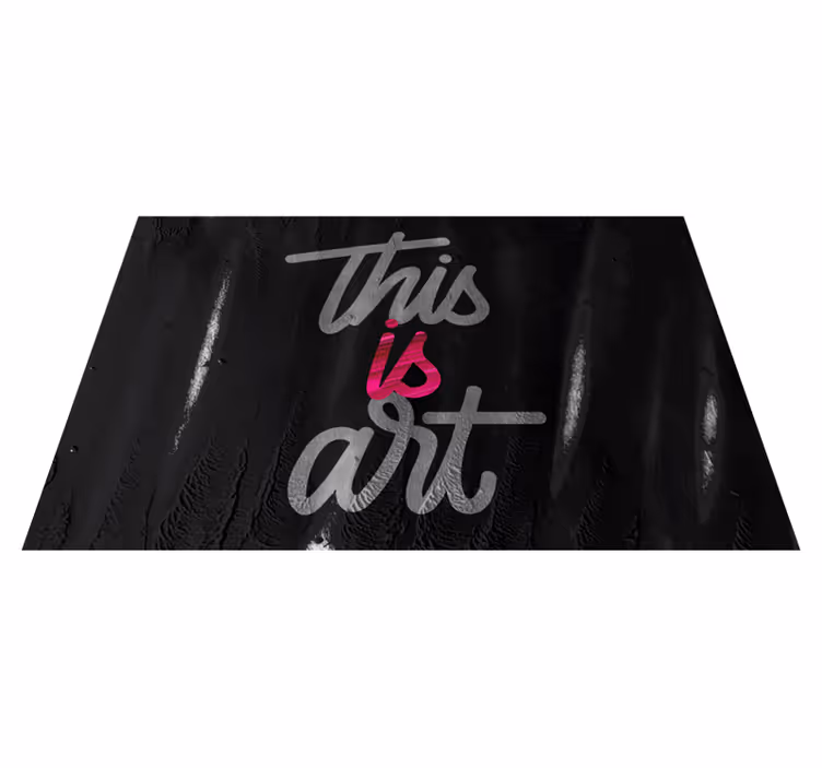 Tapete vinílico frases e textos isso é arte - TenStickers