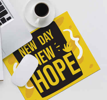 Tapetes de rato com frases Novo dia - TenStickers