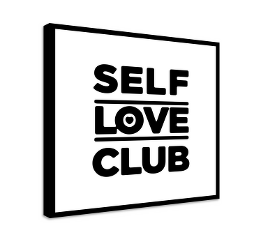 Quadro frase motivacional Clube do amor próprio - TenStickers