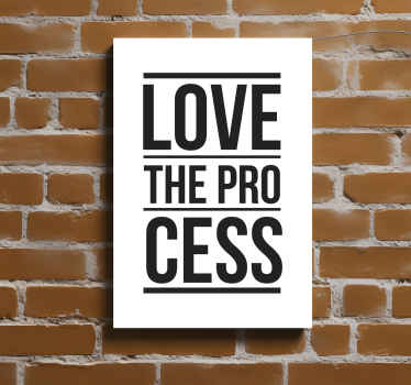Quadro frase motivacional ame o processo. Aprenda com as experiên - TenStickers