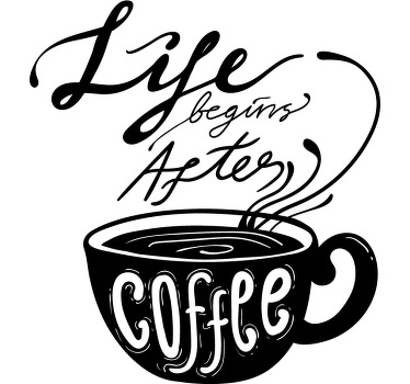 Autocolantes de bebidas Life After Coffee - TenStickers