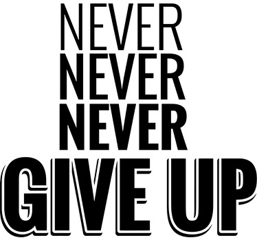 Vinil decorativo texto never give up - TenStickers