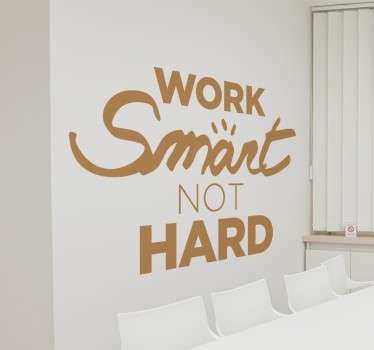 Autocolante decorativo Work Smart - TenStickers
