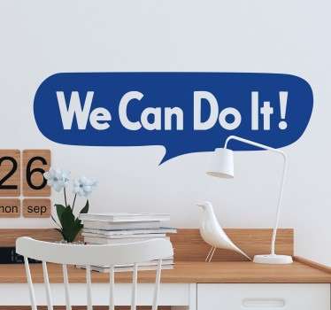 Vinil decorativo we can do it - TenStickers