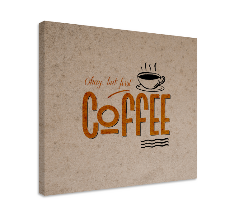 Quadro com letras frase motivacional de café - TenStickers