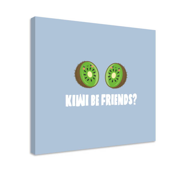 Quadro frase Citação engraçada com kiwis - TenStickers