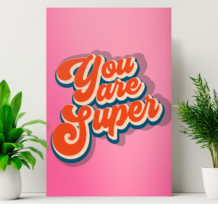 Quadro com letras você é super - TenStickers