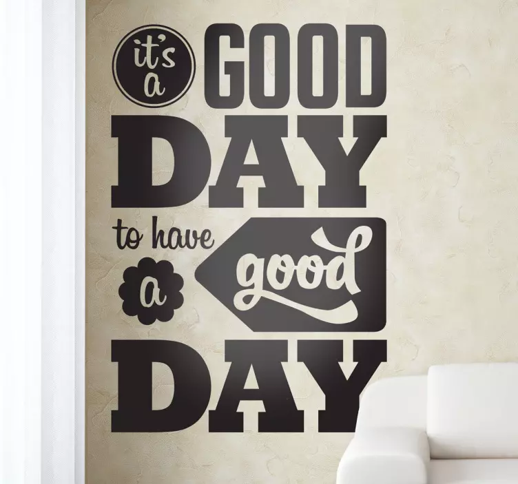 Autocolante de parede Good Day - TenStickers