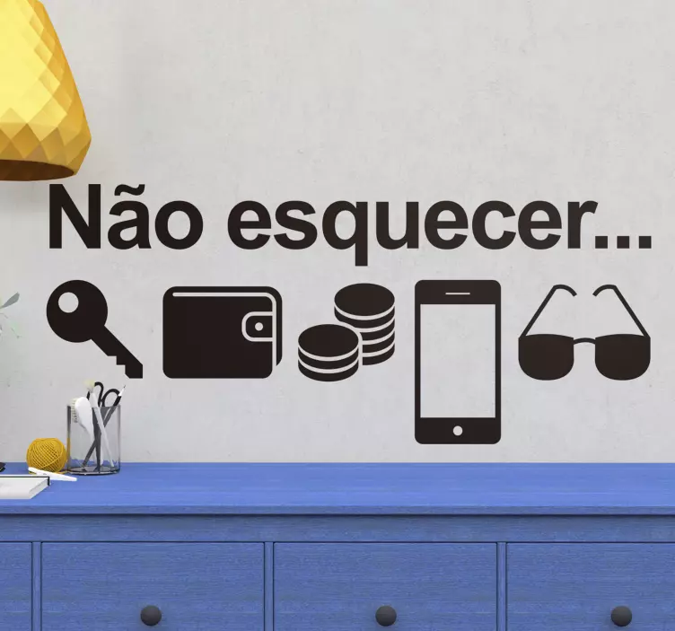 Vinil decorativo para hall de entrada Não esquecer - TenStickers
