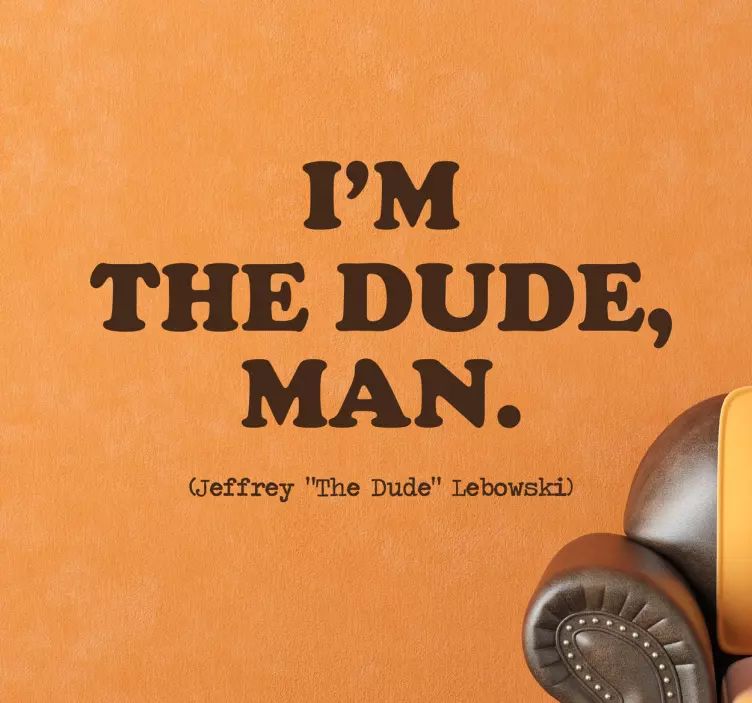 Autocolante texto I'm the dude - TenStickers