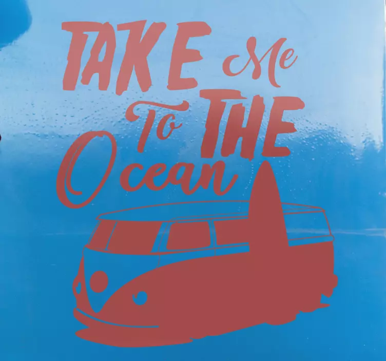 Vinil de outros textos Take Me To The Ocean - TenStickers