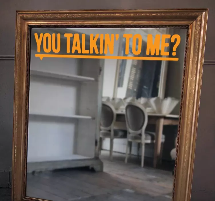 Vinil decorativo espelho you talkin' to me - TenStickers