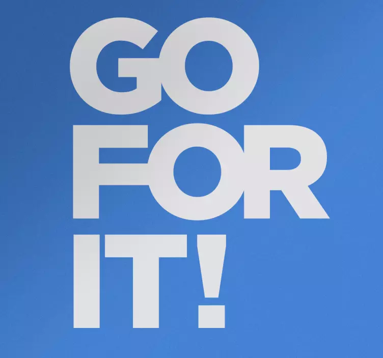 Vinil Decorativo Go For It - TenStickers