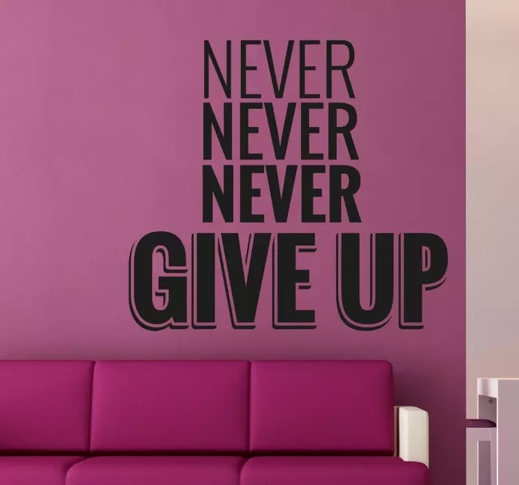 Vinil decorativo texto never give up - TenStickers