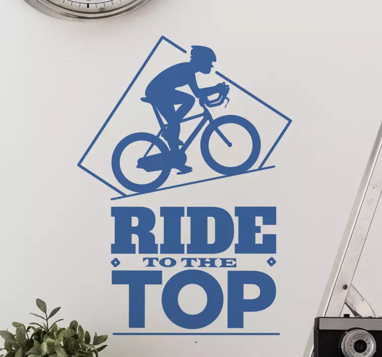 Vinil para ciclistas ride to the top - TenStickers