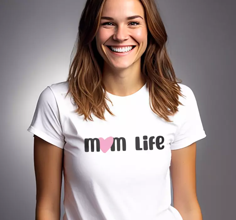 t-shirt dia das mães mom life - TenStickers